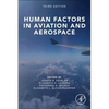 Human Factors in Aviation and Aerospace - Paperback