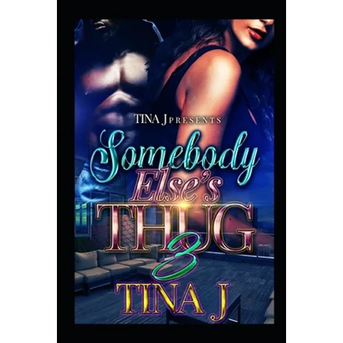 Somebody Else's Thug 3 - Paperback