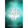 The Seven Prayers of Jesus - Paperback