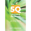 The 5Q Method of Discipleship: 5 Questions That Will Change Your Life - Paperback