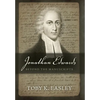 Jonathan Edwards: Beyond The Manuscripts - Hardcover
