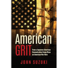 American Grit: From a Japanese American Concentration Camp Rises an American War Hero - Paperback