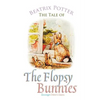 The Tale of the Flopsy Bunnies - Paperback