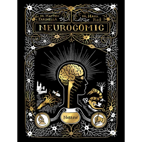 Neurocomic: A Comic about the Brain - Paperback