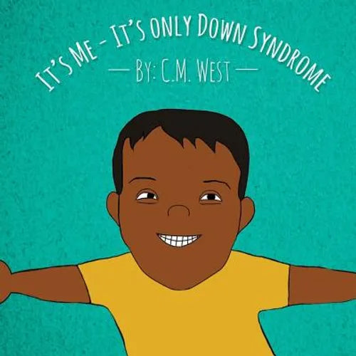 It's Me - It's Only Down Syndrome (Male Version) - Paperback