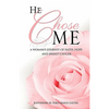 He Chose Me - Paperback
