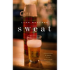 Sweat (TCG Edition) - Paperback