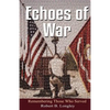 Echoes of War: Inspirational Poems for the fallen - Paperback