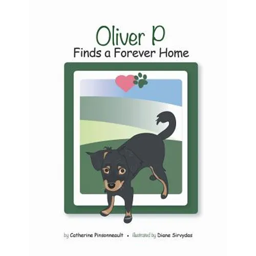 Oliver P Finds a Forever Home - Paperback
