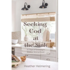 Seeking God at the Sink: 31 Days of Growing in Biblical Womanhood - Paperback