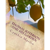 Thomas Jefferson and His Garden - Paperback