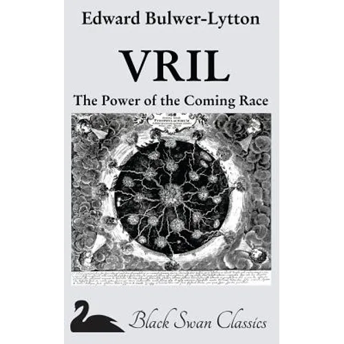 Vril: The Power of the Coming Race - Paperback