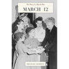 March 12: The Story of a Special Day: The Story of a Special Day - Paperback