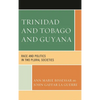 Trinidad and Tobago and Guyana: Race and Politics in Two Plural Societies - Paperback