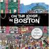 On the Loose in Boston: A Find-The-Animals Book - Hardcover
