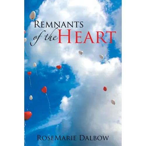 Remnants of the Heart - Paperback