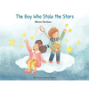 The Boy Who Stole the Stars - Hardcover
