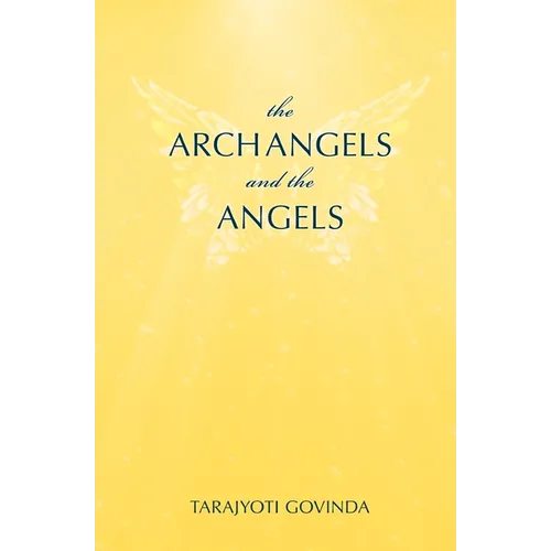 The Archangels And The Angels - Paperback