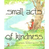 Small Acts of Kindness - Paperback