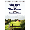 The Boy and the Crow - Paperback
