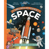 The Spectacular Science of Space: From Rockets and Rovers to Supergiant Stars - Hardcover