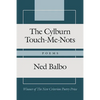 The Cylburn Touch-Me-Nots: Poems - Hardcover