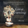 The Great Unlearning: A unique memoir of inspiring self-portraits and incredible, true stores of transcendence - Paperback
