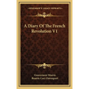 A Diary Of The French Revolution V1 - Hardcover