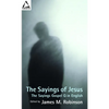 The Sayings of Jesus: The Sayings Gospel Q in English - Paperback