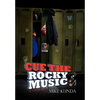 Cue the Rocky Music - Hardcover