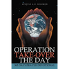 Operation Take-Over the Day: 365 Days Prayer Devotional - Paperback