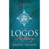 The Logos Prophecy (Fall of Ancients Book 1) - Hardcover
