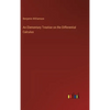 An Elementary Treatise on the Differential Calculus - Hardcover