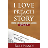 I Love to Preach the Story, Cycle A: Finding Our Roots in Genesis and Exodus - Paperback