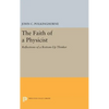 The Faith of a Physicist: Reflections of a Bottom-Up Thinker - Hardcover