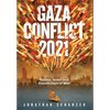 Gaza Conflict 2021 - Hardcover