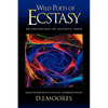 Wild Poets of Ecstasy: An Anthology of Ecstatic Verse - Paperback