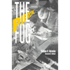 Piercing the Fog: Intelligence and Army Air Forces Operations in World War II - Hardcover