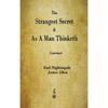 The Strangest Secret and As A Man Thinketh - Hardcover