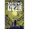 Shadows Over Oz: Founded on and Continuing the Famous Oz Stories by L. Frank Baum - Paperback