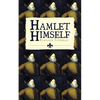 Hamlet Himself - Paperback