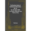 The Brochure Series of Architectural Illustration, Vol. 01, No. 03, March 1895; The Cloister at Monreale, Near Palermo, Sicily - Paperback