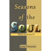 Seasons of the Soul: Which One Are You In? - Paperback