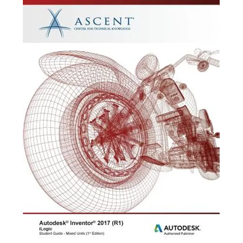 Autodesk Inventor 2017 (R1) iLogic: Autodesk Authorized Publisher - Paperback