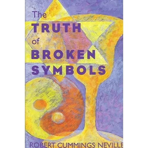 The Truth of Broken Symbols - Paperback
