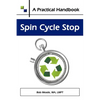 Spin Cycle Stop: A Practical Handbook on Domestic Violence Awareness - Paperback
