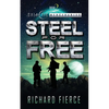 Steel for Free: A Female Lead Space Opera - Paperback