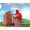 The Amazing Mary Walker: America's Oldest Student - Paperback