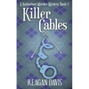 Killer Cables: A Knitorious Murder Mystery Book 2 - Paperback
