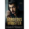 Gorgeous Monster - Paperback
